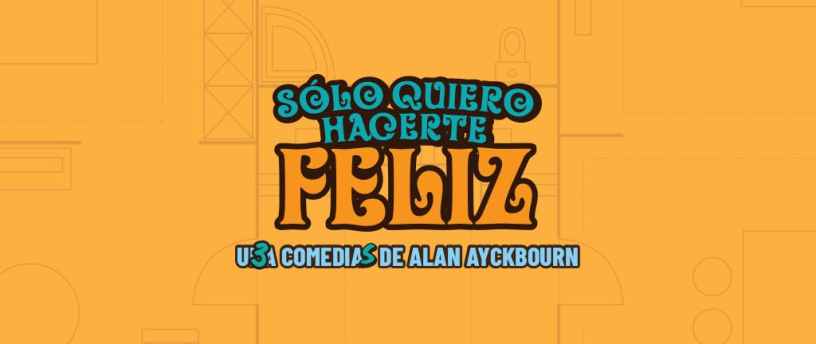 Sólo quiero hacerte feliz